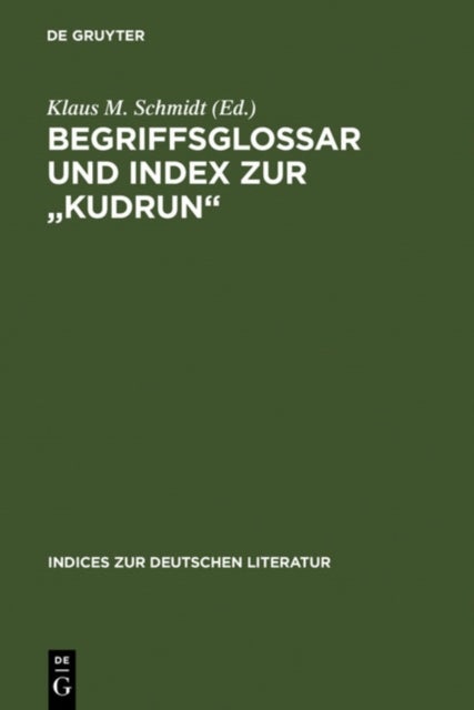 Begriffsglossar und Index zur Kudrun