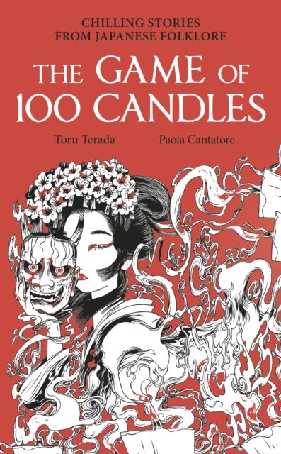 The Game of 100 Candles - Chilling stories from Japanese folklore