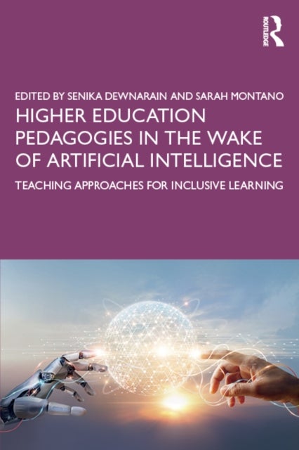 Higher Education Pedagogies in the Wake of Artificial Intelligence - Teaching Approaches for Inclusive Learning