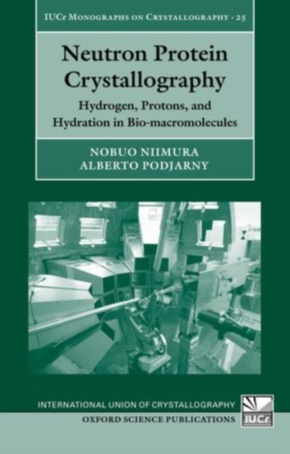 Neutron Protein Crystallography - Hydrogen, Protons, and Hydration in Bio-macromolecules