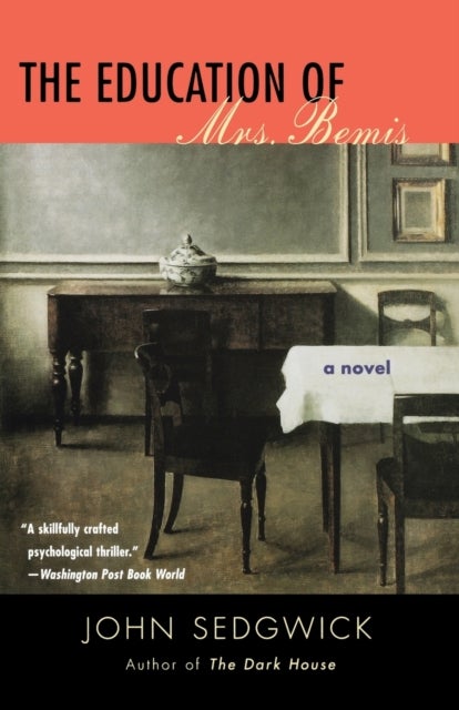 The Education of Mrs. Bemis - A Novel