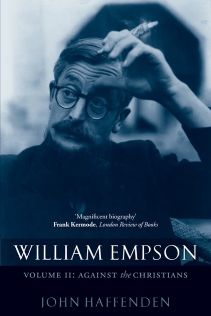 William Empson, Volume II - Against the Christians