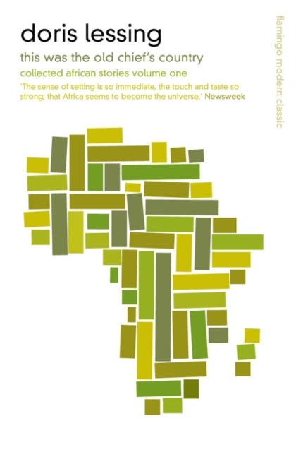 This Was the Old Chief¿s Country - Collected African Stories Volume One