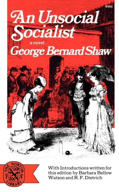 An Unsocial Socialist - A Novel
