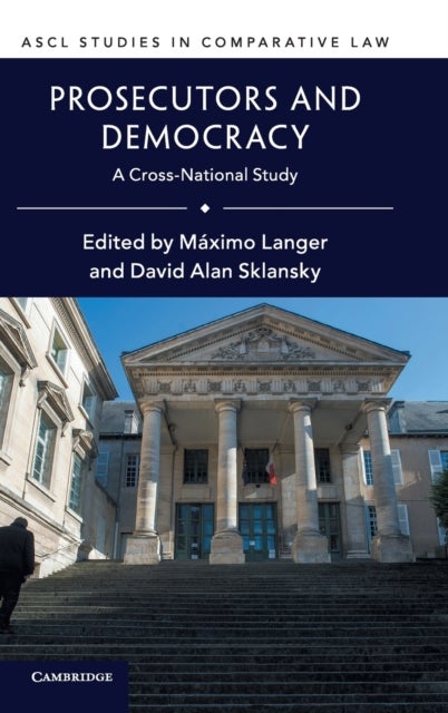 Prosecutors and Democracy - A Cross-National Study
