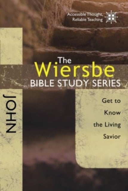 John - Get to Know the Living Savior