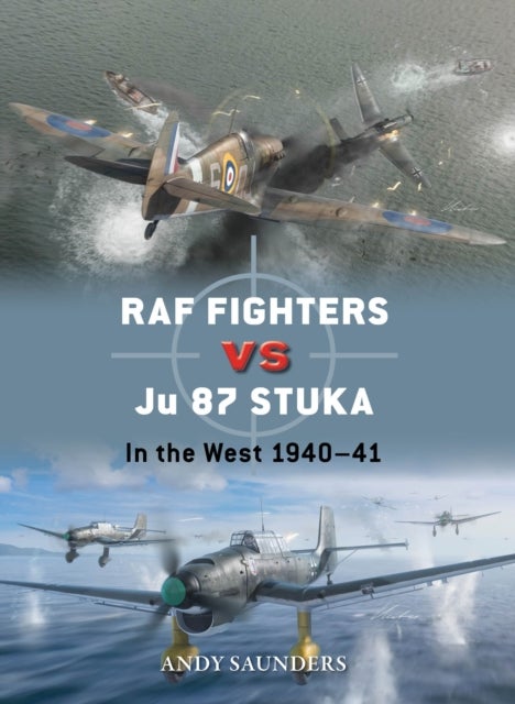RAF Fighters vs Ju 87 Stuka - In the West 1940–41