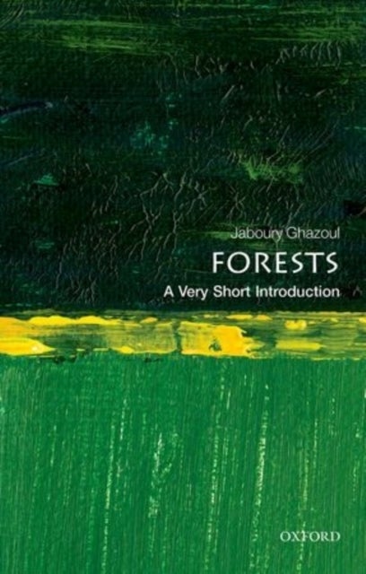 Forests: A Very Short Introduction - A Very Short Introduction