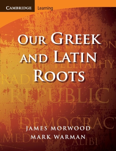Our Greek and Latin Roots