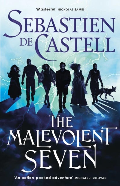 The Malevolent Seven - "Terry Pratchett meets Deadpool" in this darkly funny fantasy