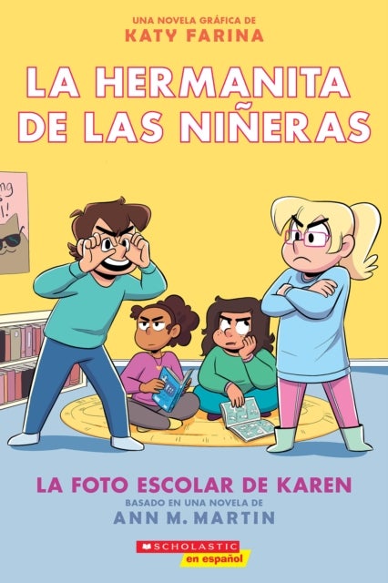 La hermanita de las nineras #5: La foto escolar de Karen (Karen's School Picture) - La foto escolar de Karen
