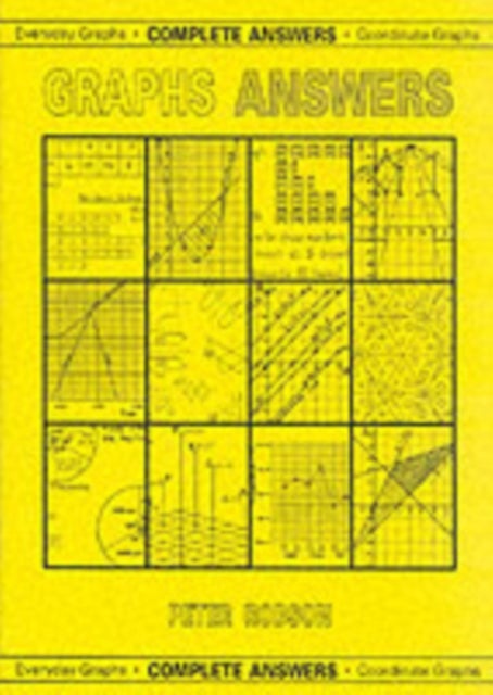 Graphs Answers - Complete Answers, Everyday Graphs/Coordinate Graphs