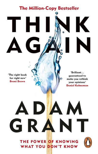 Think Again - The Power of Knowing What You Don't Know