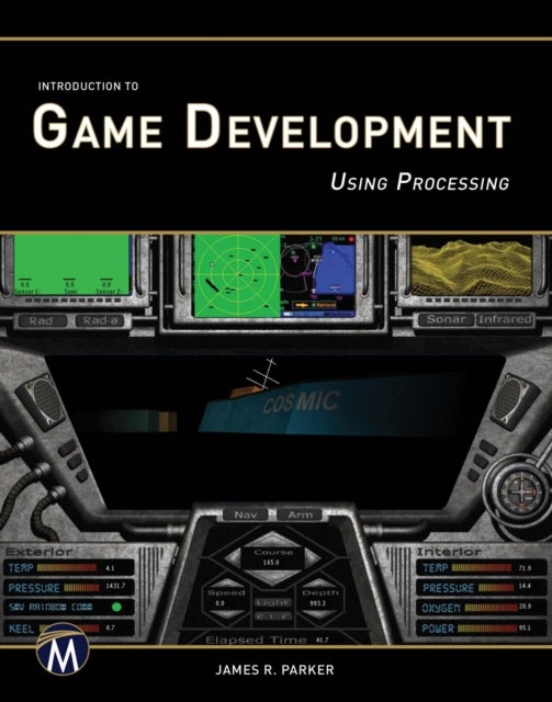 Introduction to Game Development - Using Processing