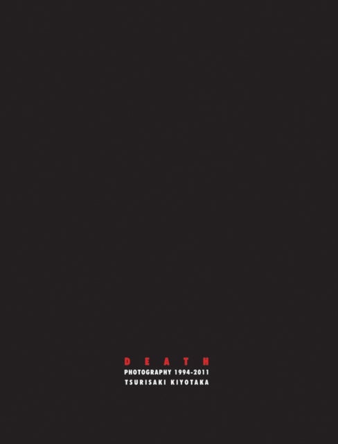 Death - Photography 1994-2011