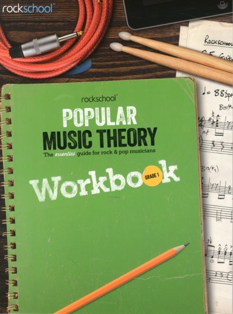 Rockschool: Popular Music Theory Workbook Grade 1 - Popular Music Theory Workbook Grade 1