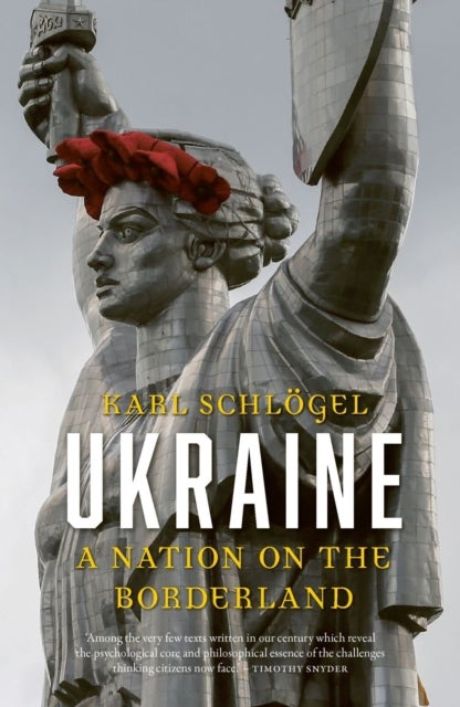 Ukraine - A Nation on the Borderland