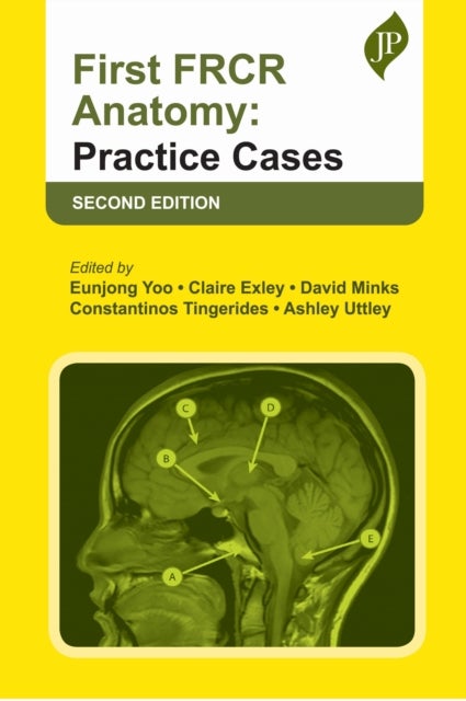 First FRCR Anatomy - Practice Cases