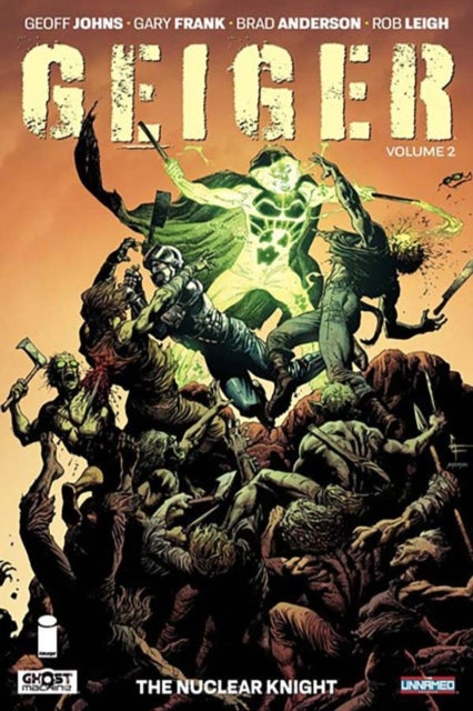 Geiger Volume 2 - The Nuclear Knight