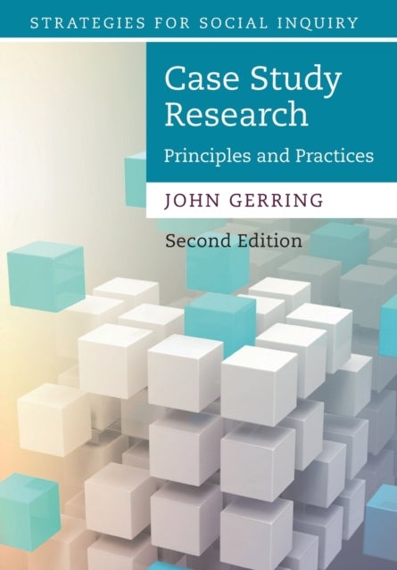 Case Study Research - Principles and Practices
