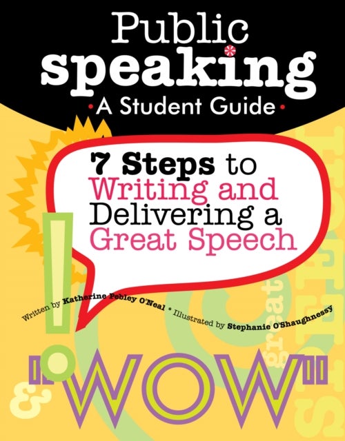 Public Speaking - 7 Steps to Writing and Delivering a Great Speech (Grades 4-8)