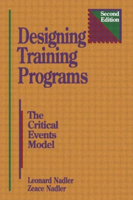 Designing Training Programs - The Critical Events Model