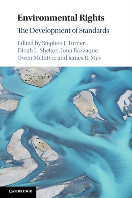 Environmental Rights - The Development of Standards