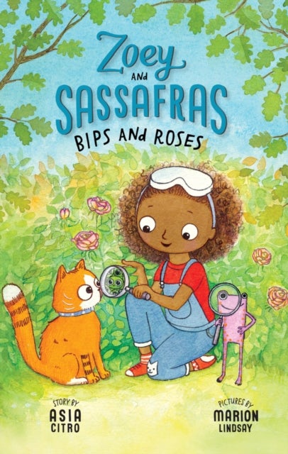 Bips and Roses - Zoey and Sassafras #8