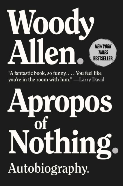 Apropos of Nothing - Autobiography