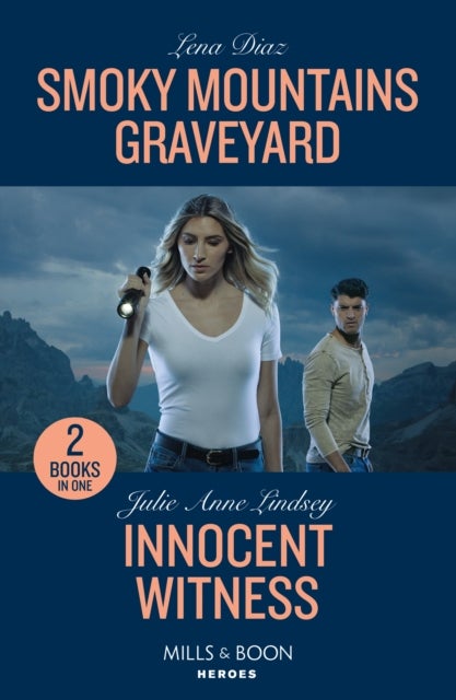 Smoky Mountains Graveyard / Innocent Witness - Smoky Mountains Graveyard (A Tennessee Cold Case Story) / Innocent Witness (Beaumont Brothers Justice)