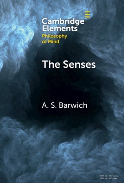 The Senses - Perception and Experience