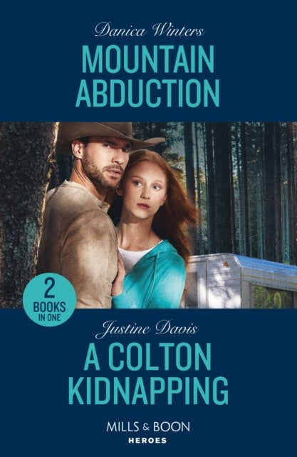 Mountain Abduction / A Colton Kidnapping - Mountain Abduction (Big Sky Search and Rescue) / a Colton Kidnapping (the Coltons of Owl Creek)