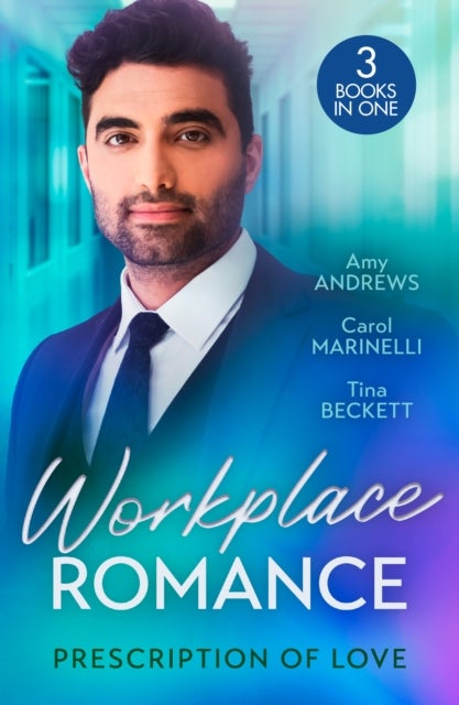 Workplace Romance: Prescription Of Love - Tempted by Mr off-Limits (Nurses in the City) / Seduced by the Sheikh Surgeon / One Hot Night with Dr Cardoza