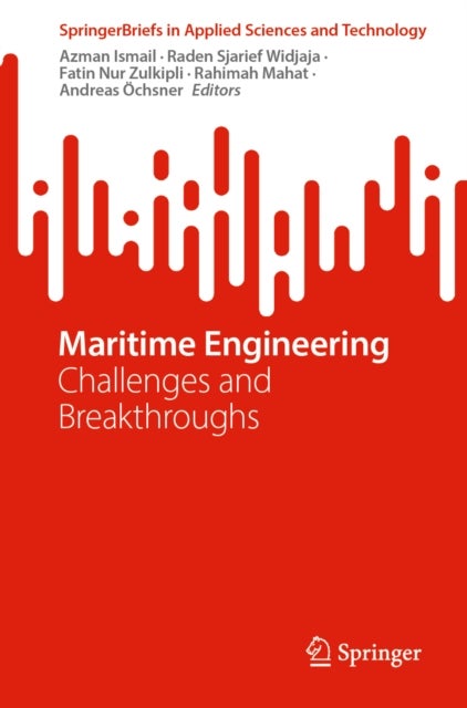 Maritime Engineering - Challenges and Breakthroughs