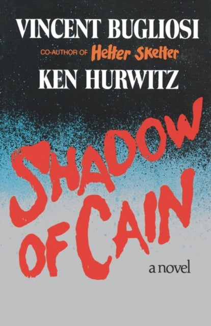Shadow of Cain - A Novel