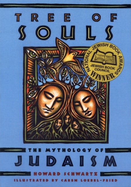 Tree of Souls - The Mythology of Judaism