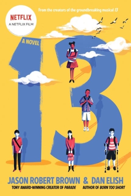 13: A Novel - A Novel