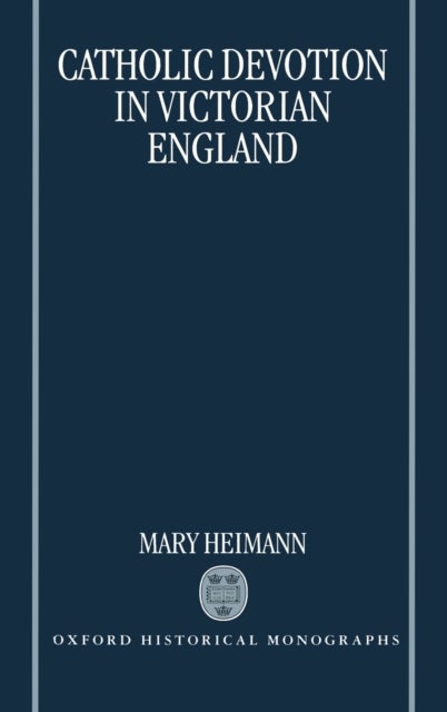 Catholic Devotion in Victorian England