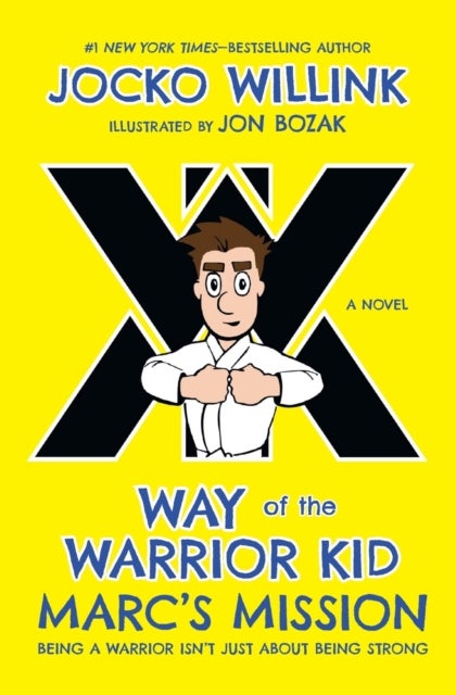 Marc's Mission - Way of the Warrior Kid