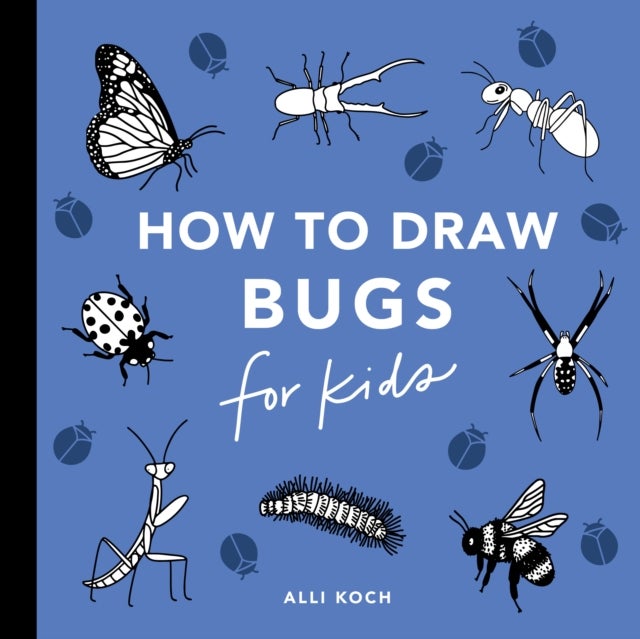 Bugs: How to Draw Books for Kids - Learn to Draw a Butterfly Books for Kids