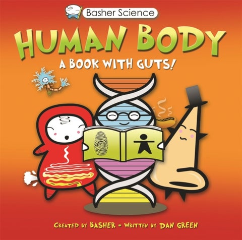 Basher Science: Human Body