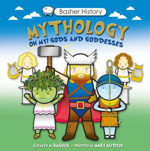 Mythology - Oh My! Gods and Goddesses