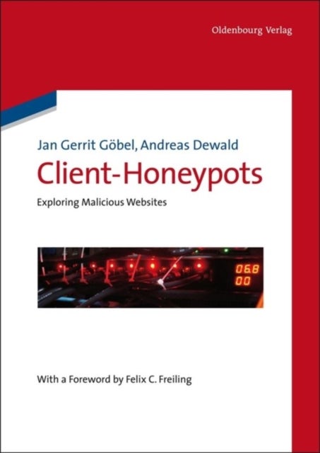 Client-Honeypots - Exploring Malicious Websites
