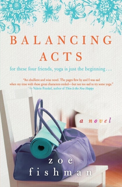 Balancing Acts - A Novel