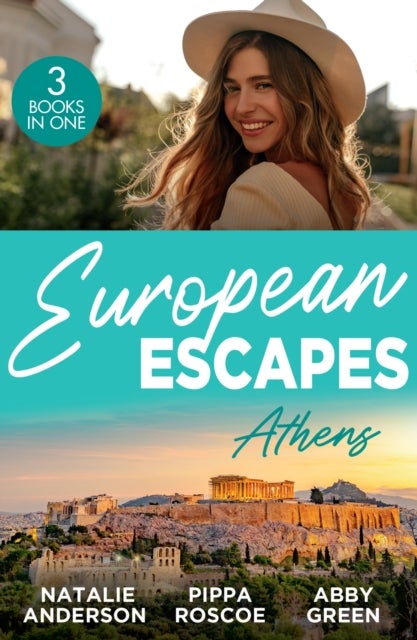 European Escapes: Athens - The Greek's One-Night Heir / Rumours Behind the Greek's Wedding / the Maid's Best Kept Secret
