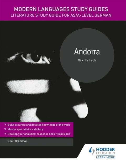 Modern Languages Study Guides: Andorra - Literature Study Guide for AS/A-level German