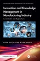 Innovation and Knowledge Management in Manufacturing Industry