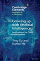 Growing up with Artificial Intelligence