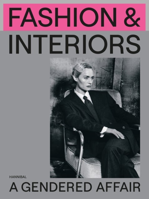 Fashion & Interiors - A Gendered Affair