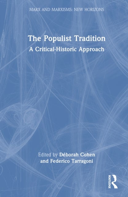The Populist Tradition - A Critical-Historic Approach